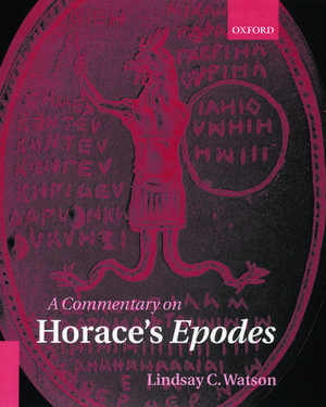 A Commentary on Horace's Epodes de Lindsay C. Watson