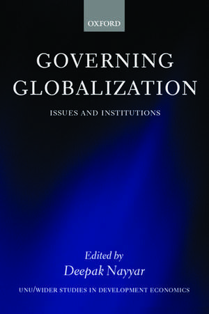 Governing Globalization: Issues and Institutions de Deepak Nayyar