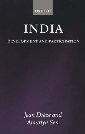 India: Development and Participation de Jean Drèze