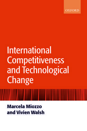 International Competitiveness and Technological Change de Marcela Miozzo