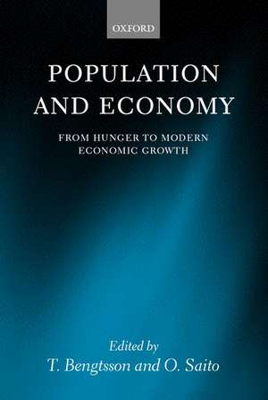 Population and Economy: From Hunger to Modern Economic Growth de Bengtsson