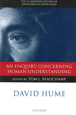 David Hume: An Enquiry concerning Human Understanding: A Critical Edition de Tom L. Beauchamp