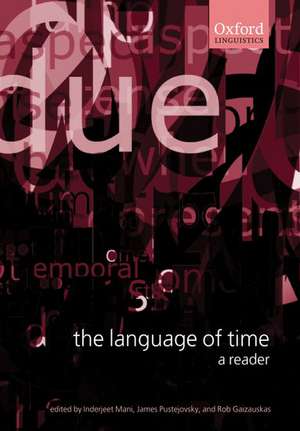 The Language of Time: A Reader de Inderjeet Mani