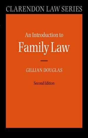 An Introduction to Family Law de Gillian Douglas