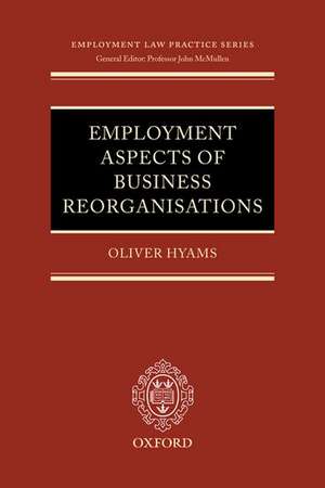 Employment Aspects of Business Reorganisations de Oliver Hyams