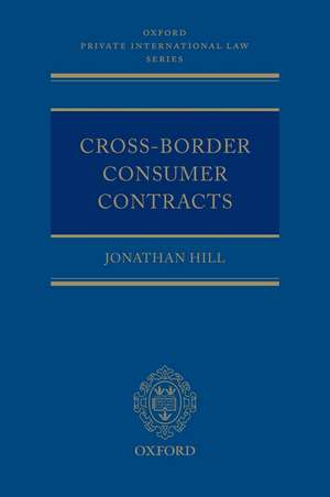 Cross-Border Consumer Contracts de Jonathan Hill