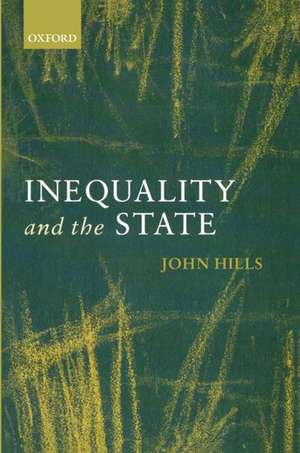 Inequality and the State de John Hills