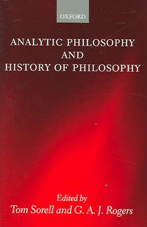 Analytic Philosophy and History of Philosophy de Tom Sorell