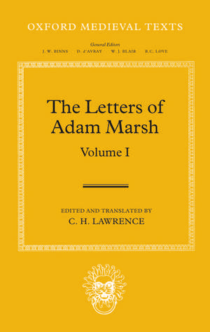 The Letters of Adam Marsh: Volume I de Hugh Lawrence