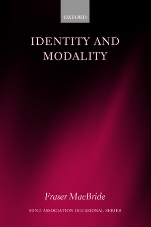 Identity and Modality de Fraser MacBride