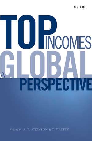 Top Incomes: A Global Perspective de A. B. Atkinson