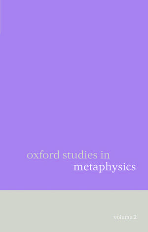 Oxford Studies in Metaphysics Volume 2 de Dean Zimmerman