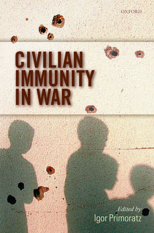 Civilian Immunity in War de Igor Primoratz