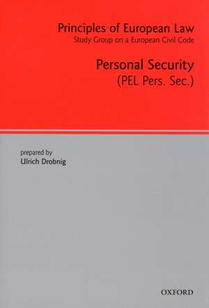 Principles of European Law: Personal Security de Ulrich Drobnig