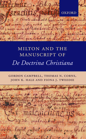 Milton and the Manuscript of De Doctrina Christiana de Gordon Campbell