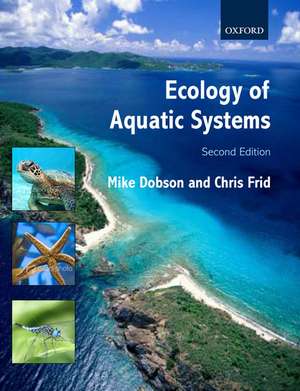 Ecology of Aquatic Systems de Michael Dobson