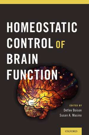 Homeostatic Control of Brain Function de Detlev Boison