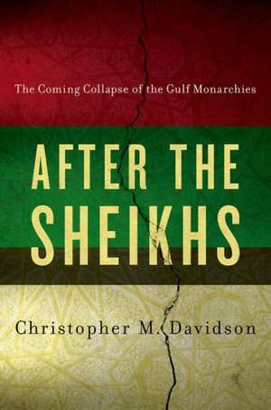 After the Sheikhs de Christopher M. Davidson