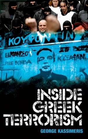 Inside Greek Terrorism de George Kassimeris