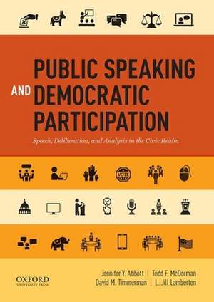 Public Speaking and Democratic Participation de Abbott, Jennifer Y.