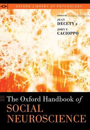 The Oxford Handbook of Social Neuroscience de Jean Decety