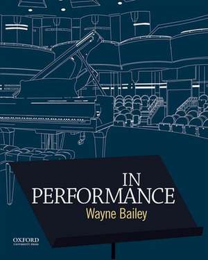 In Performance de Wayne Bailey