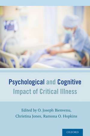 Psychological and Cognitive Impact of Critical Illness de O. Joseph Bienvenu