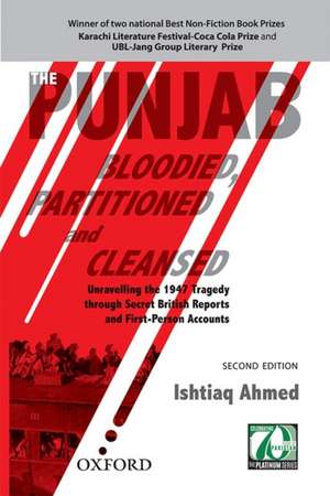 The Punjab Bloodied, Partitioned and Cleansed de Ishtiaq Ahmed