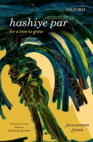 Hashiye Par: For a Tree to Grow de Shailender Singh