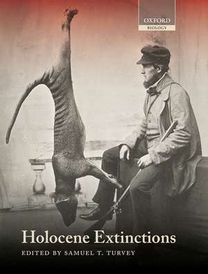 Holocene Extinctions de Samuel T. Turvey