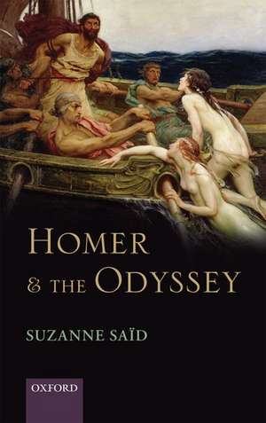 Homer and the Odyssey de Suzanne Saïd