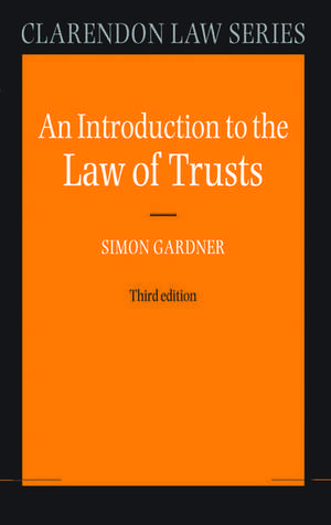 An Introduction to the Law of Trusts de Simon Gardner