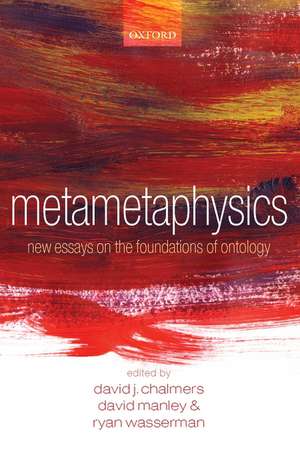 Metametaphysics: New Essays on the Foundations of Ontology de David Chalmers