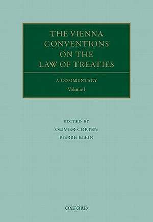 The Vienna Conventions on the Law of Treaties: A Commentary de Olivier Corten