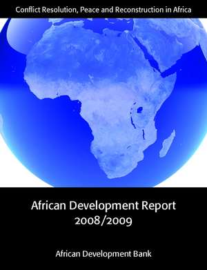 African Development Report: Conflict Resolution, Peace and Reconstruction in Africa