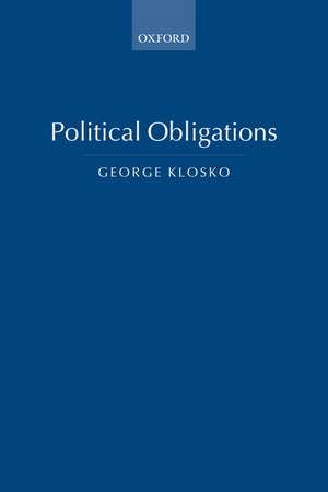 Political Obligations de George Klosko