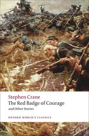 The Red Badge of Courage and Other Stories de Stephen Crane