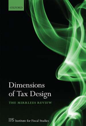 Tax By Design: The Mirrlees Review de Institute for Fiscal Studies (IFS)