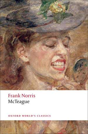 McTeague: A Story of San Francisco de Frank Norris