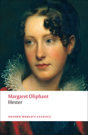 Hester de Margaret Oliphant