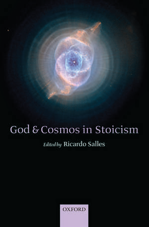 God and Cosmos in Stoicism de Ricardo Salles