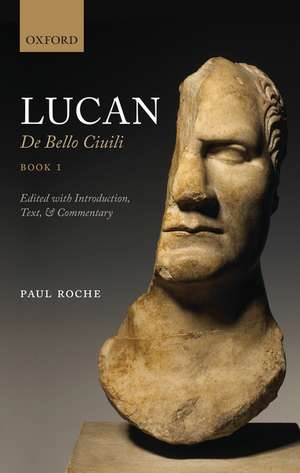 Lucan: De Bello Ciuili Book 1 de Paul Roche