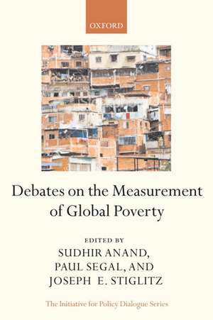 Debates on the Measurement of Global Poverty de Sudhir Anand