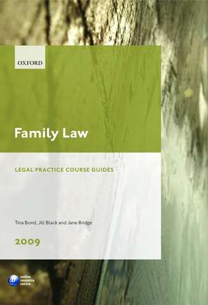 Family Law 2009: LPC Guide de Tina Bond