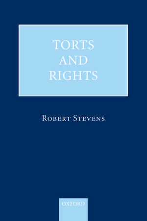 Torts and Rights de Robert Stevens