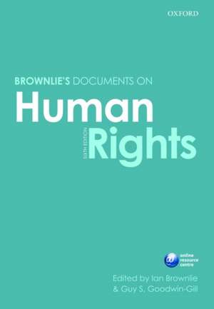 Brownlie's Documents on Human Rights de the late Ian Brownlie