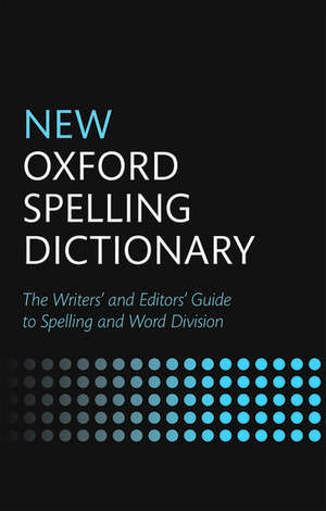 New Oxford Spelling Dictionary de Oxford Languages