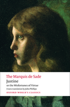 Justine, or the Misfortunes of Virtue de The Marquis de Sade