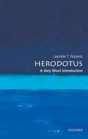 Herodotus: A Very Short Introduction de Jennifer T. Roberts