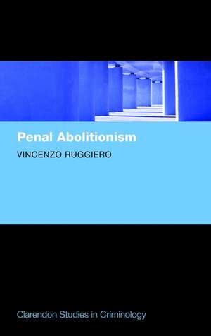 Penal Abolitionism de Vincenzo Ruggiero